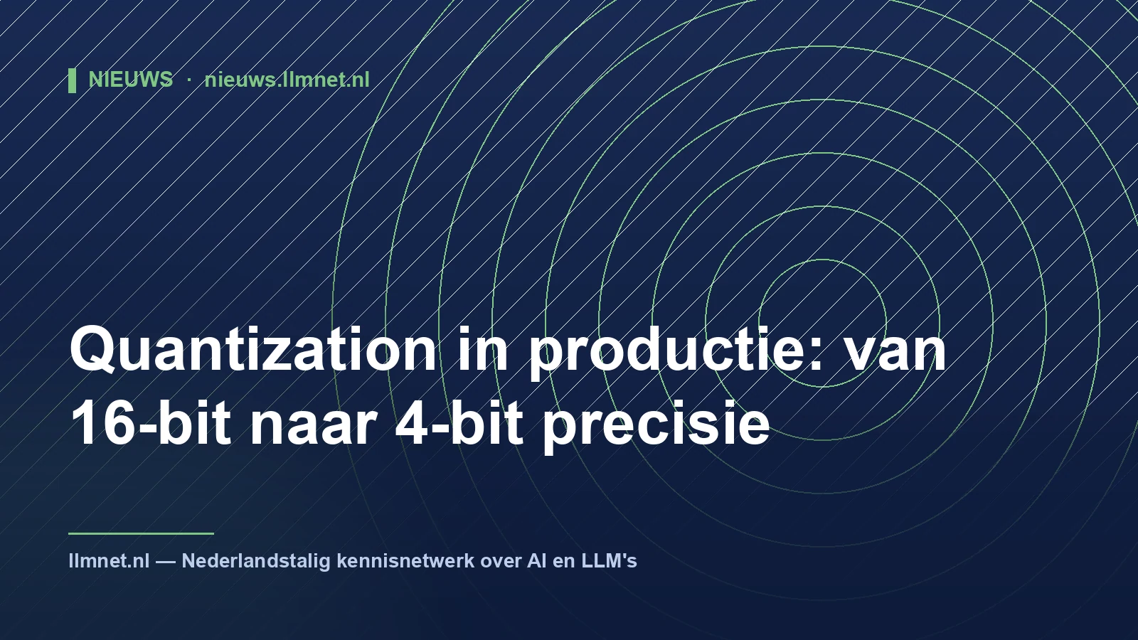 Quantization in productie: van 16-bit naar 4-bit precisie